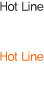 Hot Line
